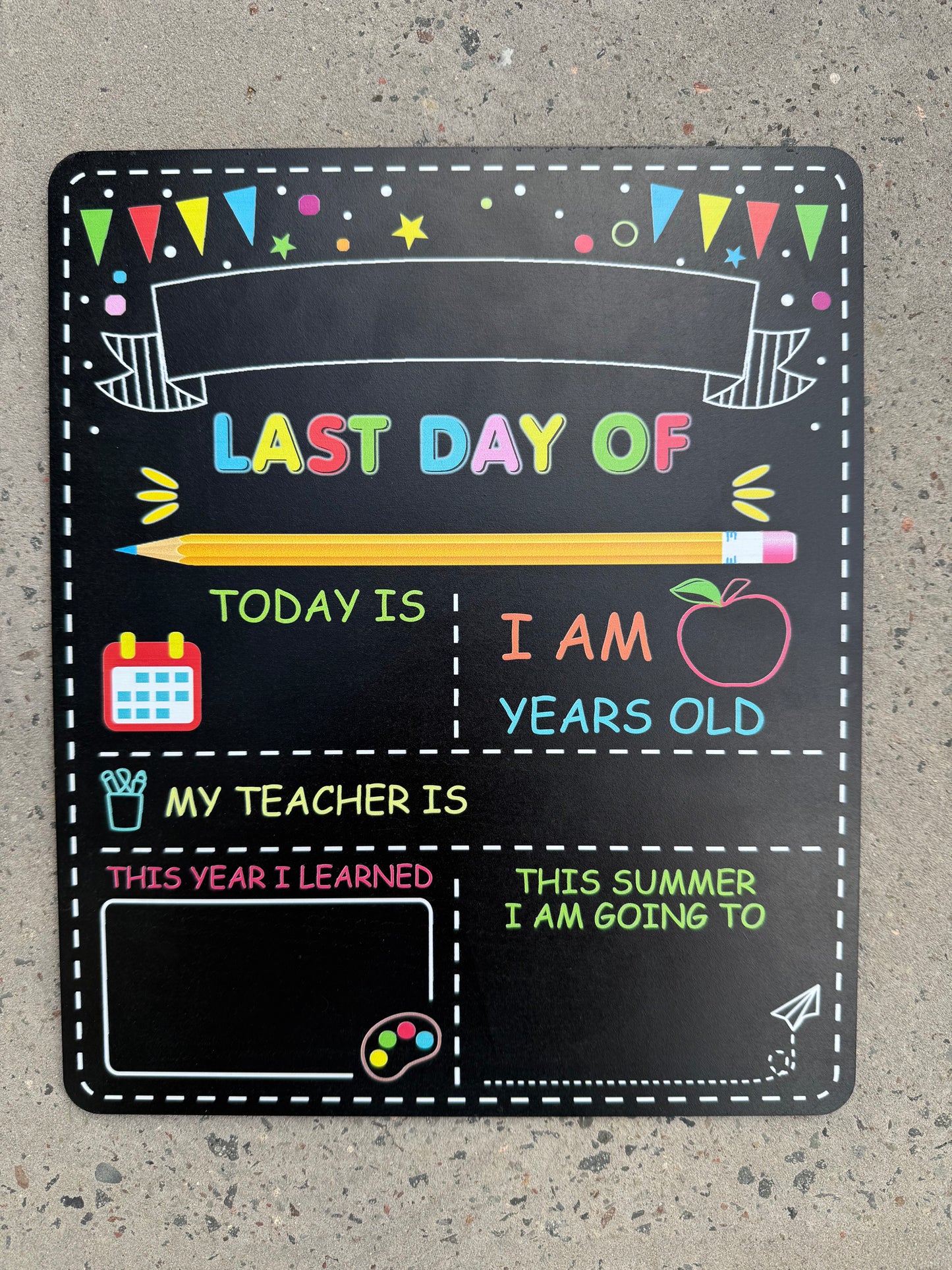 First Day/Last Day School Boards - SECONDS